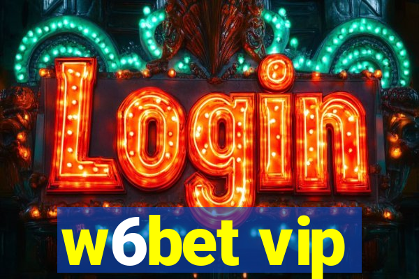 w6bet vip